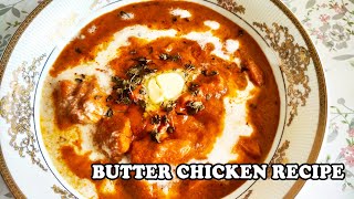 Butter Chicken Easy Recipe  How To Make Butter Chicken At Home  Restaurant Style Butter Chicken [upl. by Mignon793]