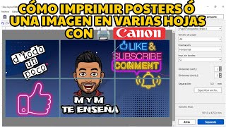 Como Imprimir POSTER de una IMAGEN  WORD O PDF EN VARIAS HOJAS CON TUS IMPRESORAS CANON [upl. by Partan365]