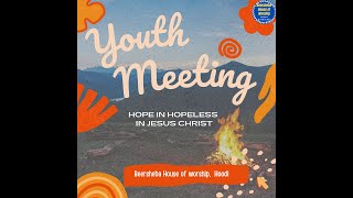 Beersheba House of WorshIp  Youth Meeting  oct 20 [upl. by Micco]