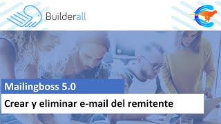 MailingBoss 50  Crear y Eliminar Email de Remitente [upl. by Lyle]