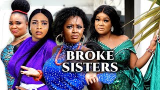 BROKE SISTERS  RACHAEL OKONKWO  LUCHY DONALD  ESTHER OKORIE  AKACHI MAX  NOLLYWOOD BEST MOVIES [upl. by Jade]