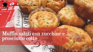 Muffin salati con zucchine e prosciutto cotto [upl. by Cousins]