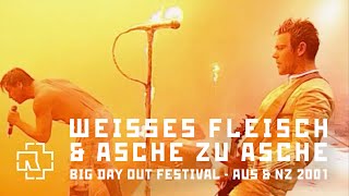 Rammstein  Weisses Fleisch amp Asche Zu Asche Big Day Out Festival 2001 [upl. by Tada842]