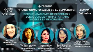 Podcast  Transforma tu salud en el climaterio  procesos biológicos sicológicos recomendaciones [upl. by Kurtz]