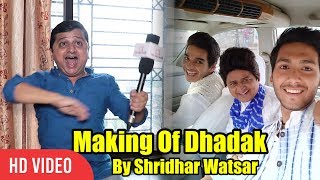 Meet Shridhar Watsar AKA Purushottam In DHADAK  EXCLUSIVE INTERVIEW [upl. by Ydak406]