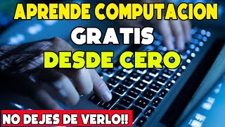 COMO APRENDER COMPUTACION  GRATIS  😱😱 DESDE CERO 2024  CLASE 01 [upl. by Hartzke]