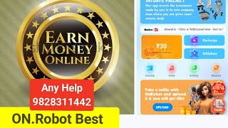 OnRobot New Earning App  OnRobot Real Or Fake PEMENT VERIFIED Full Details Video [upl. by Rolfston]