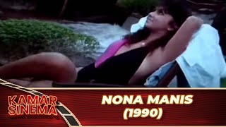 NONA MANIS 1990 FULL MOVIE HD [upl. by Nadroj]