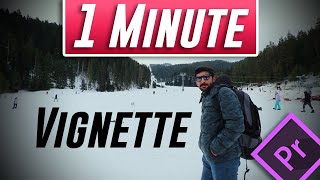 How to Add a Vignette Fast Tutorial  Premiere Pro 2021 [upl. by Madigan]