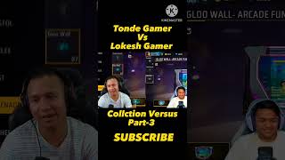 Lokesh Gamer Collection Vs Tonde Gamer very Funny 😅😂 feeefireshorts trendingshorts viralshorts [upl. by Emery]