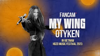 Fancam OTYKEN  MY WING  VIETNAM HOZO MUSIC FESTIVAL 2023 [upl. by Pittel]