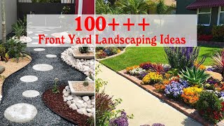 100 Simple and Wonderful Front Yard Landscaping Ideas On A Budget [upl. by Eeramit787]