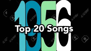 Top 20 Songs of 1956 [upl. by Chlo]