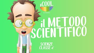 sCOOL  Scienze  Il Metodo Scientifico  VIDEO LEZIONE [upl. by Darryl951]