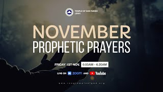 TOG PROPHETIC PRAYERS FOR NOVEMBER 2024 [upl. by Jeth]