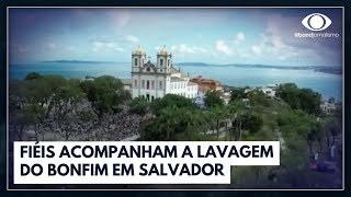 Mais de 1 milhão acompanham lavagem das escadarias do Bonfim em Salvador  Jornal da Band [upl. by Rolanda364]