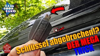 Dachbox Schlüssel abgebrochen Ein Trick und die Lösung [upl. by Esiom]