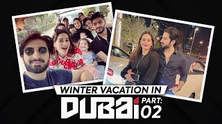 SHENANIGANS WITH FAMILY AND FRIENDS  TRAVEL DIARY DUBAI  PART 2  2021 [upl. by Mile]