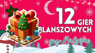 12 potraw czyli gry planszowe na święta  gry Rodzinne [upl. by Noscire805]