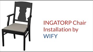 INGATORP Chair Installation by WIFY [upl. by Rickey]