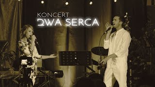 Serce Boga  Koncert Dwa Serca [upl. by Dolley47]