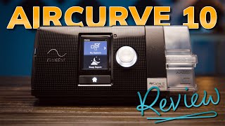 ResMed AirCurve 10 BiPAP Machine Review [upl. by Seiber]