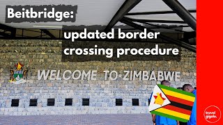 The New Zimbabwe Beitbridge Border Crossing Procedure Overlanding Zimbabwe [upl. by Blackburn]