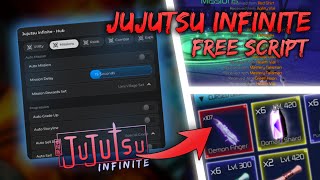 Jujutsu Infinite Script  FREE HUB  Auto Farm Auto Raid Give Items Give Innates NO KEY [upl. by Nacnud]