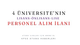 4 Üniversitenin Persone Alım İlanı [upl. by Uchish]