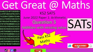 KS2 SATs June 2022 Maths Paper 1 Arithmetic Question 3 finding missing value from addition sum [upl. by Elonore]