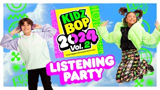 KIDZ BOP 2024 Vol 2  Album Listening Party🎶 [upl. by Latnahs]