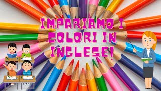 Impariamo i colori in inglese apprendimento colori inglese [upl. by Weaver691]