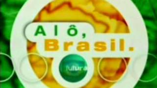 TV Aberturas  Alô Brasil Versão Antiga [upl. by Rolecnahc]