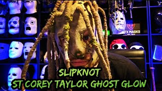 SLIPKNOT SELF TITLED COREY TAYLOR GHOST GLOW SLIPKNOT COREYTAYLOR [upl. by Charity]