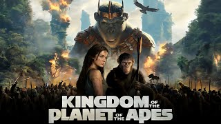 Kingdom Of The Planet Of The Apes Full Movie 2024 Facts  Freya Allan Kevin Durand  Review [upl. by Ybrad]