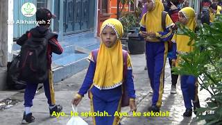 TERBARU  Lagu Hari Pertama Masuk Sekolah  Lirik  Ayo ke Sekolah  SD Alkhairiyah 2 Surabaya [upl. by Goodhen]