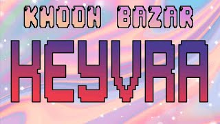 Kmoon Bazar 7ma edicion  KeyVra  No Diggity [upl. by Rogerson]