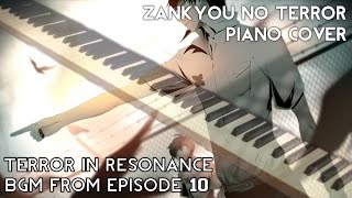 Zankyou no Terror BGM Piano  Episode 10  残響のテロル ピアノ  Composed by Yoko Kanno Cover 19 [upl. by Irtimid226]