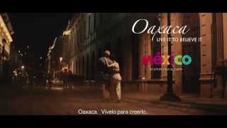 OAXACA Live it To believe it [upl. by Adnopoz218]