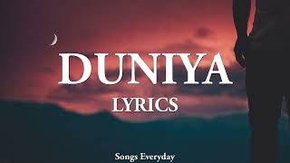 Duniyaa LYRICS  Luka Chuppi  Dhvani B  Songs Everyday [upl. by Thormora]