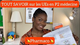 TOUT SAVOIR sur les UEs en P2 médecine RÉVISIONS 💊Pharmacologie 💊 [upl. by Ahselet]