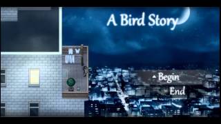 A Bird Story  Days End [upl. by Dorrej]