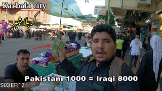 Karbala city  Pakistan to Iraq by Air travel  S03 Ep 12 [upl. by Healy]