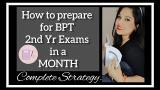 How to prepare for BPT 2nd Year Exams in a Month  Complete Strategy [upl. by Wun]