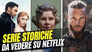 Le migliori serie storiche da vedere su Netflix [upl. by Ahsilram]