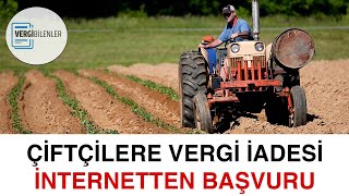 Tarımsal Destek Ödemelerinde Gelir Vergisi İadesi İnternetten Başvuru [upl. by Isherwood]