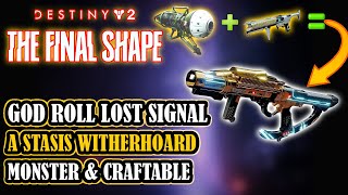 DESTINY 2 LOST SIGNAL Grenade Launcher is The NEW Stasis MONSTER Literally The Stasis Witherhoard [upl. by Enorej]