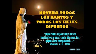 Novena Todos los Santos y Fieles Difuntos Día 5 26 de Octubre 21 hrs Gospa Chile ‐ [upl. by Malva368]