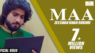 Maa Official Video Zeeshan Rokhri Out Now [upl. by Tiersten657]