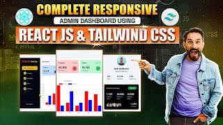 Complete Responsive ADMIN DASHBOARD using REACT JS amp TAILWIND CSS  React Tailwind Project 2024🔥🔥🔥 [upl. by Idnahr]